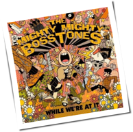 The Mighty Mighty Bosstones - While We're At It