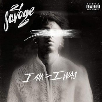 21 Savage - I Am > I Was Artwork