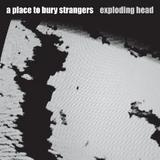 A Place to Bury Strangers - Exploding Head Artwork
