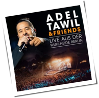 Adel Tawil & Friends - Live Aus Der Wuhlheide Berlin