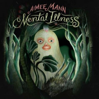 Aimee Mann - Mental Illness Artwork