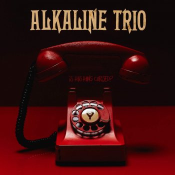 Alkaline Trio - Is This Thing Cursed? Artwork