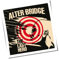 Alter Bridge - The Last Hero