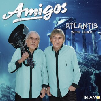 Amigos - Atlantis Wird Leben Artwork