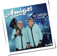 Amigos - Atlantis Wird Leben