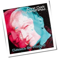 Anne Clark - Synaesthesia - Classics Re-Worked