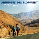 Arrested Development - Since The Last Time Artwork