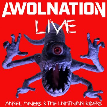 Awolnation - Angel Miners & The Lightning Riders Live From 2020 Artwork
