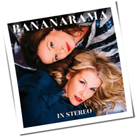 Bananarama - In Stereo