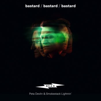 Bela B. (Feat. Peta Devlin & Smokestack Lightnin') - Bastard Artwork