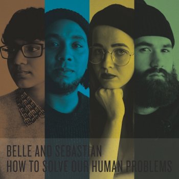 Belle And Sebastian - How To Solve Our Human Problems Artwork