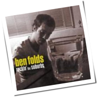 Ben Folds - Rockin' The Suburbs