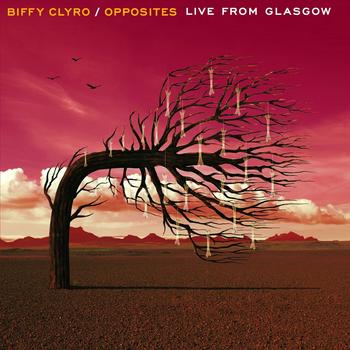 Biffy Clyro - Opposites - Live From Glasgow Artwork
