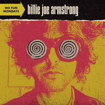 Billie Joe Armstrong - No Fun Mondays Artwork