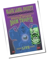 Black Label Society - The European Invasion - Doom Troopin'