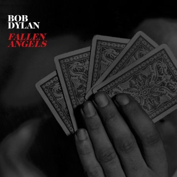 Bob Dylan - Fallen Angels Artwork
