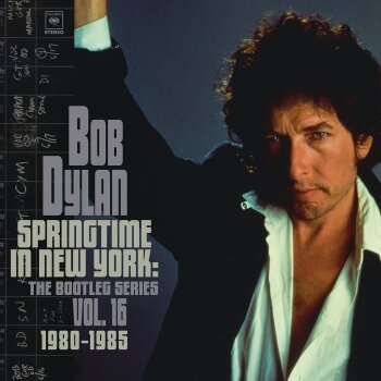 Bob Dylan - Springtime in New York: The Bootleg Series, Vol. 16 / 1980-1985 Artwork