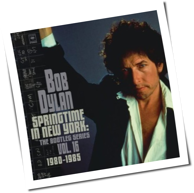 Bob Dylan - Springtime in New York: The Bootleg Series, Vol. 16 / 1980-1985