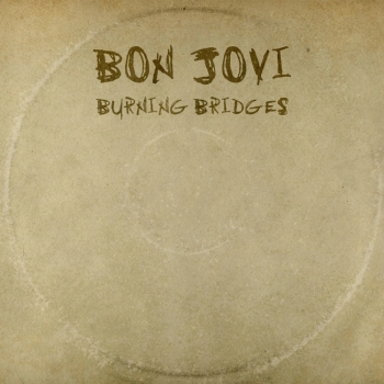 Bon Jovi - Burning Bridges Artwork