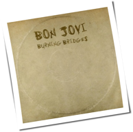 Bon Jovi - Burning Bridges