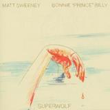 Bonnie 'Prince' Billy & Matt Sweeney - Superwolf Artwork
