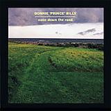 Bonnie 'Prince' Billy - Ease Down The Road Artwork