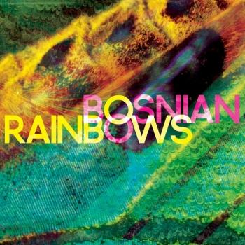 Bosnian Rainbows - Bosnian Rainbows Artwork