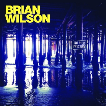 Brian Wilson - No Pier Pressure Artwork