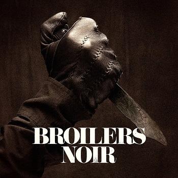 Broilers - Noir Artwork
