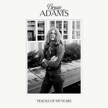 Bryan Adams - Tracks Of My Years Artwork