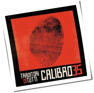 Calibro 35 - Traditori Di Tutti