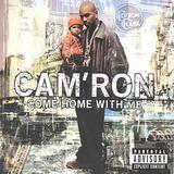Cam'ron - Come Home With Me