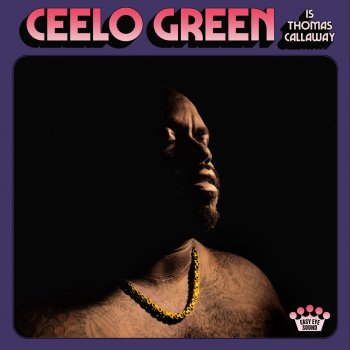 CeeLo Green - CeeLo Green Is Thomas Callaway Artwork