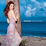 Celine Dion - A New Day Has Come Artwork