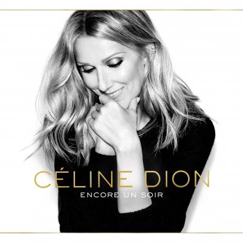 Celine Dion - Encore Un Soir Artwork