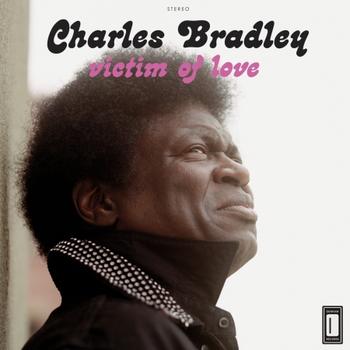 Charles Bradley - Victim Of Love Artwork