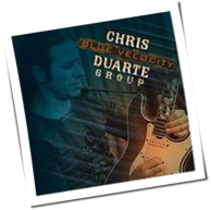 Chris Duarte - Blue Velocity