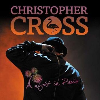 Christopher Cross - A Night In Paris Artwork