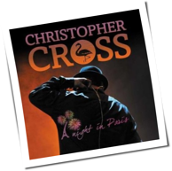 Christopher Cross - A Night In Paris