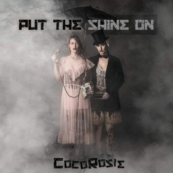 CocoRosie - Put The Shine On Artwork