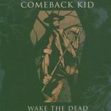 Comeback Kid - Wake The Dead Artwork