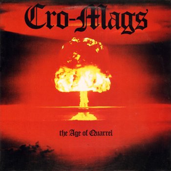 Cro-Mags - The Age Of Quarrel Artwork