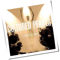 Cultured Pearls - Liquefied Days