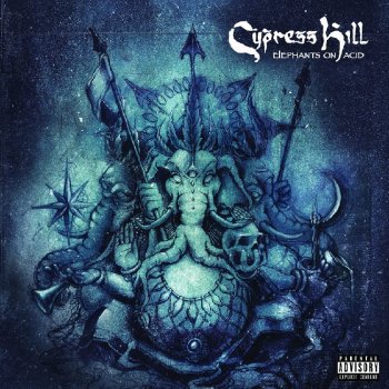 Cypress Hill - Elephants On Acid Artwork