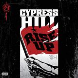Cypress Hill - Rise Up Artwork