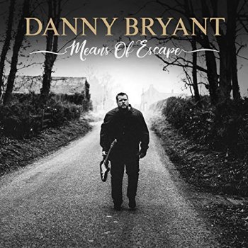 Danny Bryant - Means Of Escape Artwork