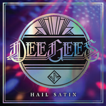 Dee Gees - Hail Satin Artwork