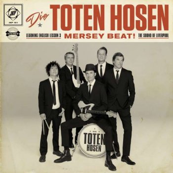 Die Toten Hosen - Learning English Lesson 3: Mersey Beat! The Sound Of Liverpool Artwork