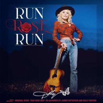 Dolly Parton - Run, Rose, Run Artwork