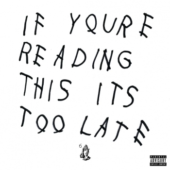 Drake - If You're Reading This It's Too Late Artwork